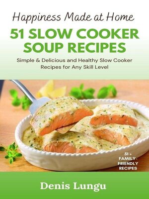 cover image of 51 Slow Cooker Soup Recipes